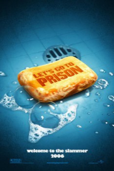 poster Let's Go to Prison(2006)