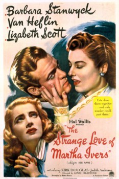 poster The Strange Love of Martha Ivers(1946)