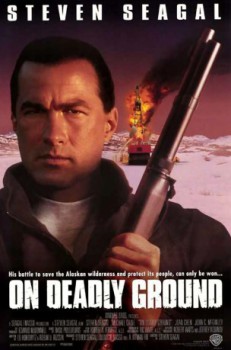 poster On Deadly Ground(1994)