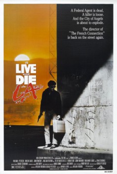 poster To Live and Die in L A(1985)