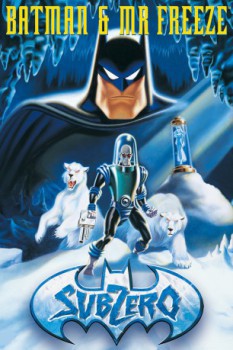 poster Batman & Mr. Freeze: SubZero(1998)