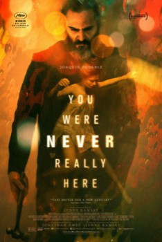 poster You Were Never Really Here(2017)