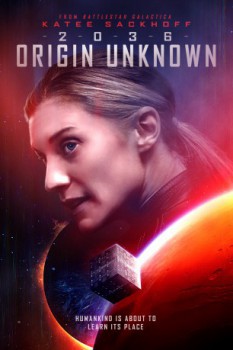 poster 2036 Origin Unknown(2018)