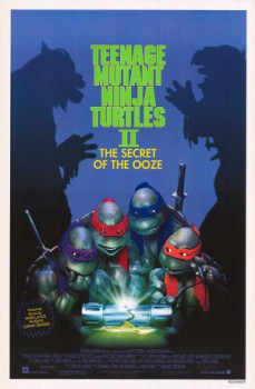 poster Teenage Mutant Ninja Turtles II: The Secret of the Ooze(1991)
