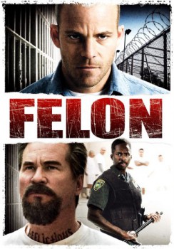 poster Felon(2008)