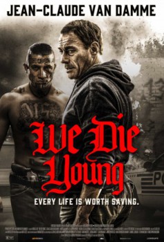 poster We Die Young(2019)