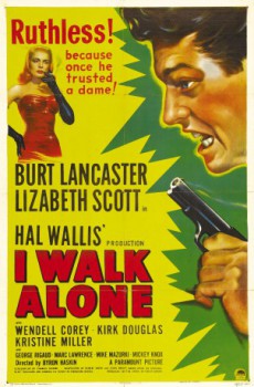 poster I Walk Alone(1947)