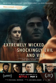 poster Extremely Wicked, Shockingly Evil and Vile(2019)