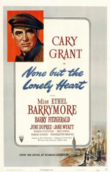 poster None But the Lonely Heart(1944)
